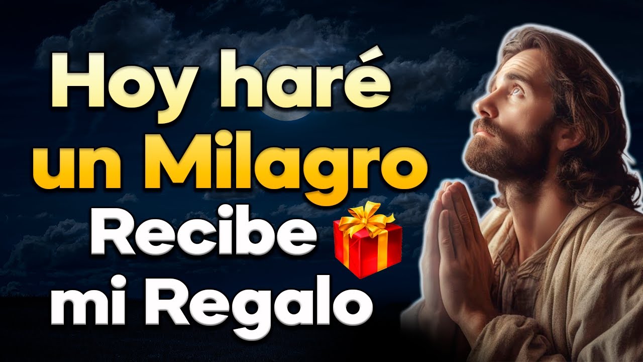 DIOS TE DICE👉HOY HARÈ UN MILAGRO RECIBE MI REGALO💖🙏❤ESCÙCHAME (DIOS ES MARAVILLOSO)