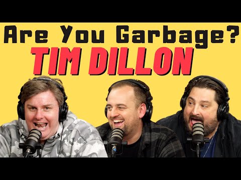 Tim Dillon: Are You Garbage Comedy Podcast: - Long Island Trash