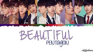 Pentagon - Beautiful  Lyrics [Color Coded_Han_Rom_Eng]