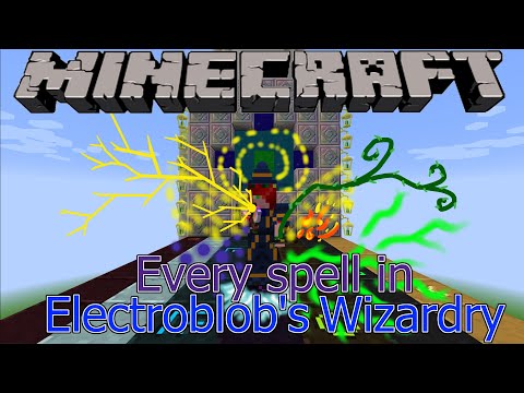 Every Spell in Electroblob's Wizardry | Minecraft Electroblob's Wizardry