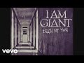 I Am Giant - Death of You (Behind the Scenes) 