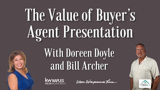 The Value of Buyer’s Agent Presentation with Doreen Doyle and Bill Archer