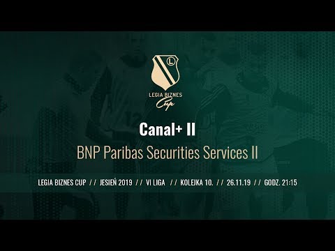 Skrót spotkania Canal+ - BNP II ( Legia Biznes Cup Jesień 2019 )