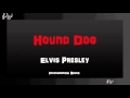Hound Dog Instrumental Remix - Elvis Presley ...
