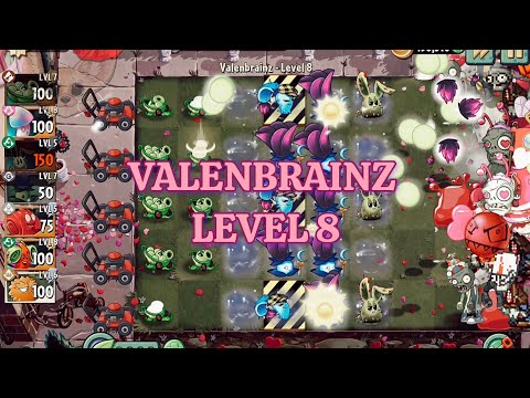 Valenbrainz Level 8 Special Event I PvZ2 Official 