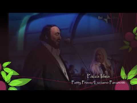 Pazza idea - Patty Pravo/Luciano Pavarotti