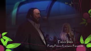 Pazza idea - Patty Pravo/Luciano Pavarotti