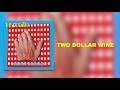 The Glands - "Two Dollar Wine" [Audio Only]