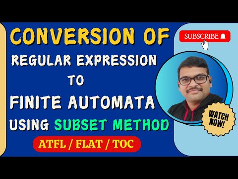 23-CONVERSION OF REGULAR EXPRESSION TO FINITE AUTOMATA USING SUBSET METHOD IN AUTOMATA THEORY || TOC