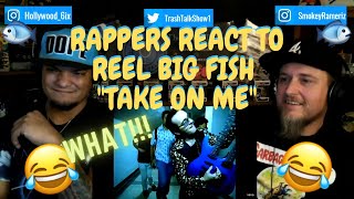 Rappers React To Reel Big Fish &quot;Take On Me&quot;!!!