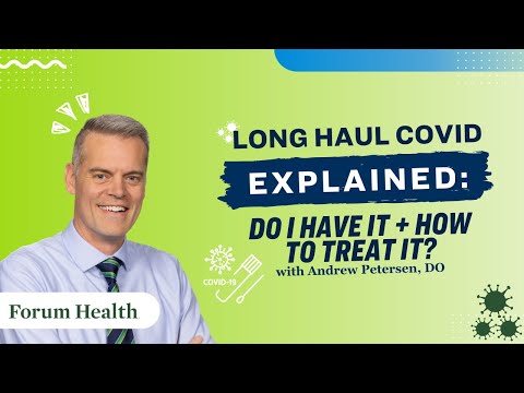 Long Haul COVID Explained: Do I have It and How to Treat It