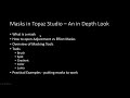 Intro An In Depth Look at Masks in Topaz Studio (Original v)