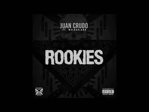 Velorio: Juan Crudo - Rookies ft. Malhablado