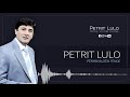 Petrit Lulo - Permbi buzen tende (Official Video HD)