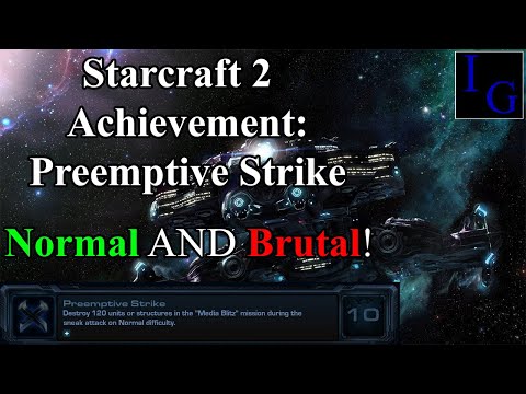 Preemptive Strike Achievement - Normal & Brutal Walkthrough Guide With Commentary Starcraft 2