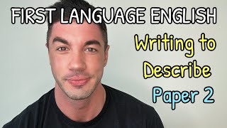 IGCSE First Language English - The Art of Descriptive Writing (Paper 2/Coursework)