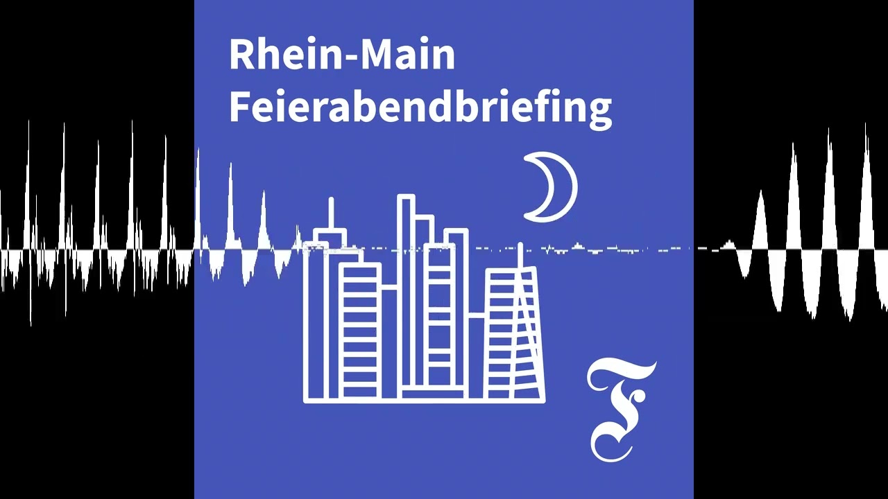 F.A.Z. Rhein-Main Feierabendbriefing vom 07.04.2026 - F.A.Z. Rhein-Main Feierabendbriefing