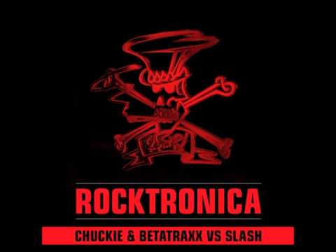 Chuckie & Betatraxx vs Slash - Rocktronica (Instrumental) [House]