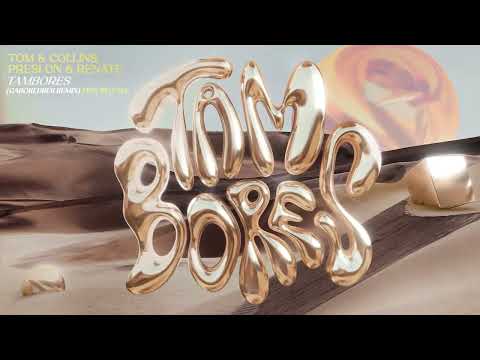 Tom & Collins, Presi On, Renate - Tambores (Gaboredber Remix) Free Release