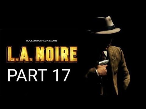 LA Noire Gameplay Walkthrough (PS4) Part 17 - Just Picked Fruit Market!?