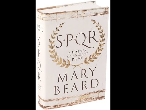 Plot summary, “SPQR” by Mary Beard in 6 Minutes - Book Review