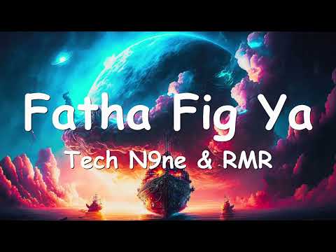 Tech N9ne & RMR – Fatha Fig Ya (Food For Thought) Lyrics 💗♫