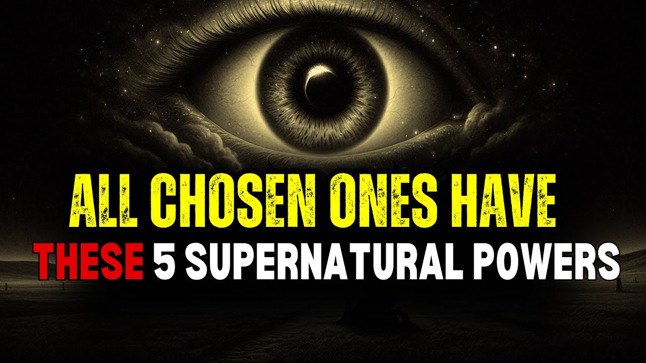 5 Supernatural Powers That the Chosen Develop in Solitude and Differentiate Them from 80% of Others💪