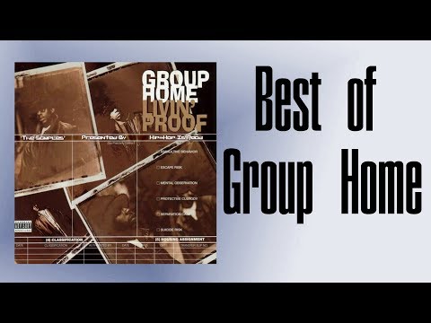 Group Home - Best of Songs