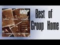Group Home Best Of Songs