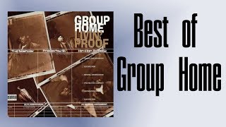 Group Home - Best of Songs