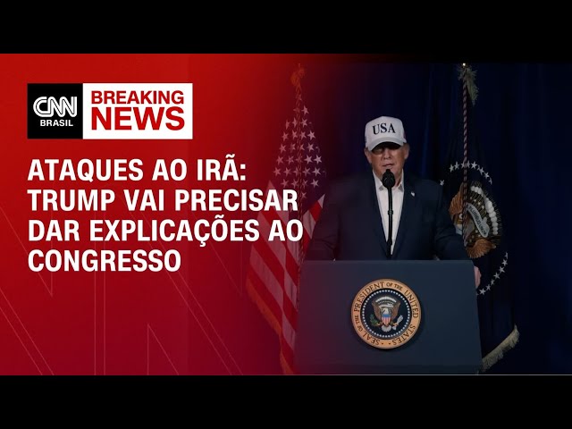 Ataques ao Irã: Trump vai precisar dar explicações ao Congresso | CNN PRIME TIME