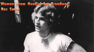 Woman [from Headin' For Broadway] - Rex Smith [HQ]