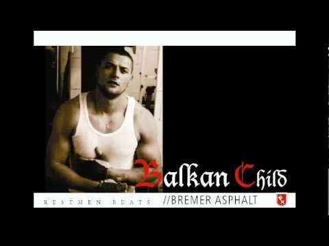 Balkan Child - Bremer Asphalt