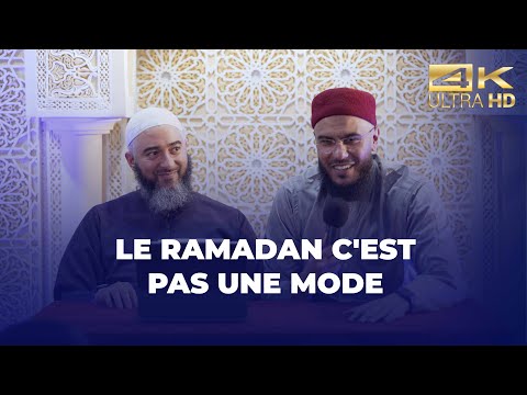 Le Ramadan, c'est pas une mode - Imam Mehdi & Nader Abou Anas [ Conférence complète en 4K ]