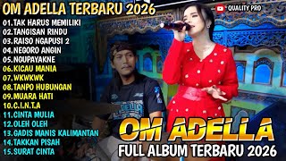 Download lagu TAK HARUS MEMILIKI - TANGISAN RINDU - TASYA ROSMALA  FT CAK NOPHIE  - ADELLA MUSIC FULL ALBUM  2026  mp3