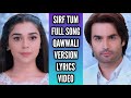 Sirf Tum Full Song Qawwali Version Ep 31 Lyrics Video