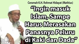 Download lagu Ceramah Mantan Pendeta - K.H Rohmat Hidayat (Matius) mp3