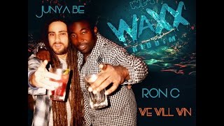 Junya Be & Ron C (Wetwaxx Riddim-DigitalVibez Entertainment and Prizzmatic Records)