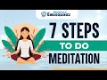 7 Steps To Do Meditation How To Do Meditation Meditation For Students Students Edusquadz