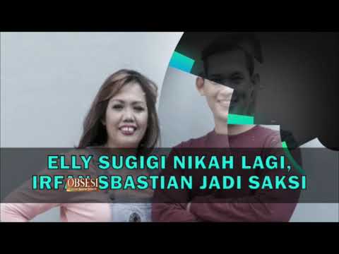 Diam-Diam Menikah, Elly Sugigi Tanpa Undang Anak ?? – OBSESI 22/12