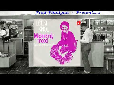Loeki Knol - Melancholy Mood(1972)