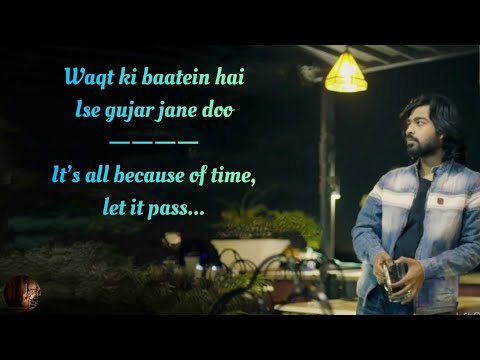 Waqt Ki Baatein Song Lyrics English Translation || Dream Note || Gaurav Tiwari