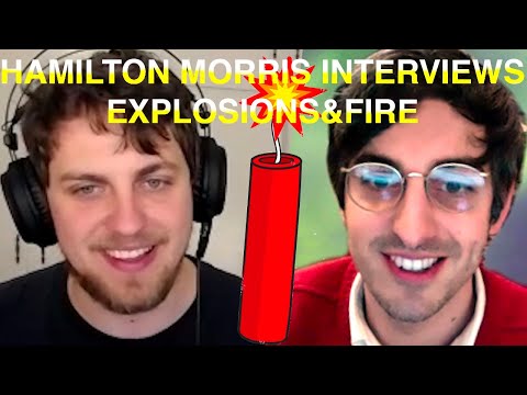 Hamilton Morris interviews Explosions&Fire