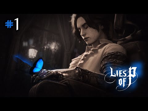 Lies of P | Español #1 | Las Mentiras de Pinocho | QUIERO SER UN NIÑO DE VERDAD :D