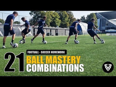21 Ball Mastery Combinations - Football / Soccer Homework