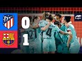 LIGA F | ATLÉTICO MADRID 0 vs FC BARCELONA 1 ??