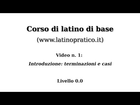Basic Latin Course - Video #1: Introduction; Theme and Endings.