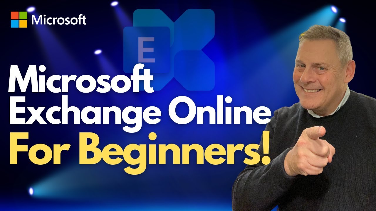 Microsoft Exchange Online for Beginners