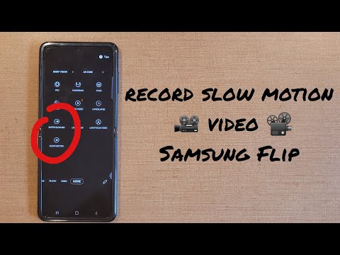 Record Slow Motion Video Samsung Galaxy Flip