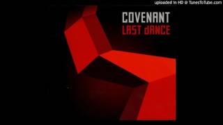 Covenant - Last Dance (Version)